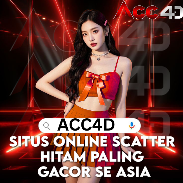 ACC4D: Situs Online Scatter Hitam Paling Gacor Se Asia