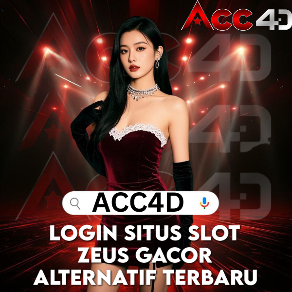 ACC4D » Login Situs Slot Zeus Gacor Alternatif Terbaru